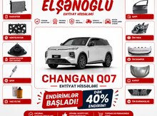 "Changan Q07" ehtiyat hissələri